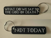 “Not Today” Game of Thrones Keychain