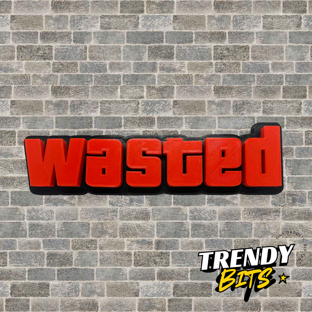 WASTED GTA Sign